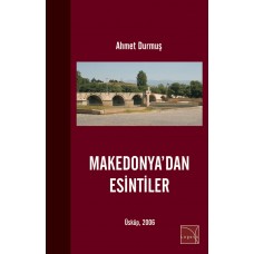 BREEZES FROM MAKEDONYADA | Ahmet Durmuş